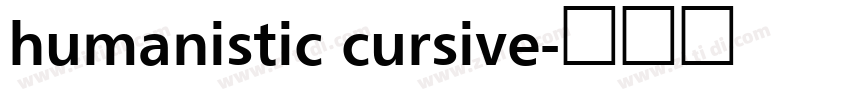 humanistic cursive字体转换
